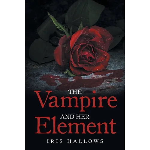 The Vampire and Her Element