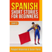 Spanish Short Stories for Beginners: Level 0