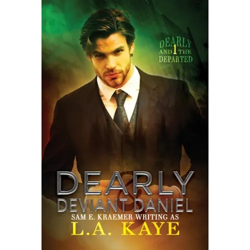 Dearly & Deviant Daniel: M/M Urban Fantasy Romance