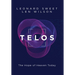 Telos: The Hope of Heaven Today