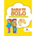 Hazlo Tu Solo: Libros De Actividades 8 Años Vol -2 Fracciones Y Decimales