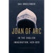 Joan of Arc in the English Imagination, 1429-1829