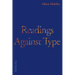 Readings Against Type