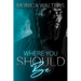 Where You Should Be