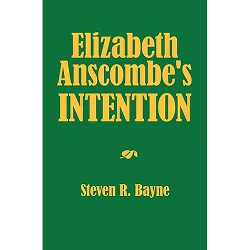 Elizabeth Anscombe's Intention