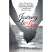 Journey to Love: How Thirty Days of Positive Thoughts and Communication Transformed My Marriage