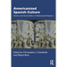 Americanized Spanish Culture: Stories and Storytellers of Dislocated Empires