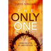 The Only One: Living Fully In, By, and For God