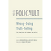 Wrong-Doing, Truth-Telling: The Function of Avowal in Justice
