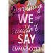 Everything We Couldn't Say