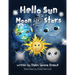 Hello Sun Moon and Stars