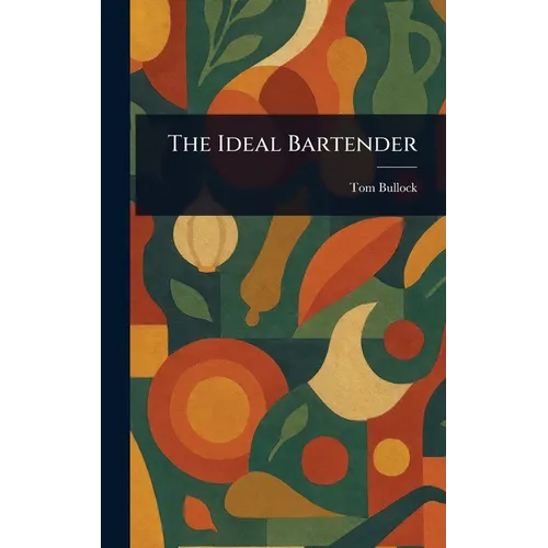The Ideal Bartender