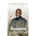 GPS My Success: The Address You Input In Life Determines Your Destination