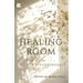 Healing Room: The Need for Psychotherapy
