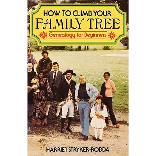 How to Climb Your Family Tree: Genealogy for Beginners