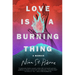 Love Is a Burning Thing: A Memoir