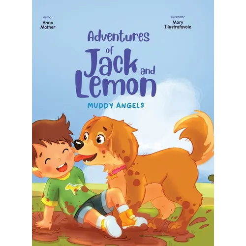 Adventures of Jack and Lemon: Muddy Angels