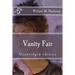 Vanity Fair: Unabridged edition