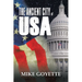 The Ancient City of USA: Standing up for America Series