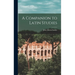 A Companion to Latin Studies