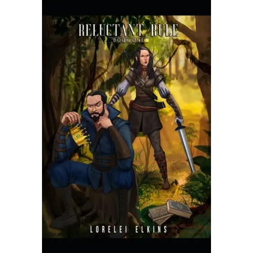 Reluctant Rule: Book One
