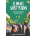 Climate Adaptation: Accounts of Resilience, Self-Sufficiency and Systems Change