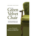 The Green Velvet Chair: Sometimes Inspiration Comes from the Most Unlikely Places