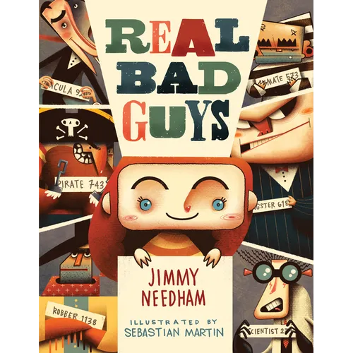 Real Bad Guys: A Story about Good vs. Bad and the Way God Sees It