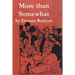 More Than Somewhat