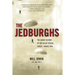 The Jedburghs: The Secret History of the Allied Special Forces, France 1944