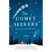 The Comet Seekers