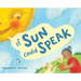 If Sun Could Speak