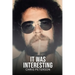 It Was Interesting: 50 years as an investigator