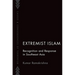 Extremist Islam: Recognition and Response in Southeast Asia