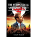 The Syrian Social Nationalist Party: Its Ideology and History