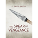 The Spear of Vengeance