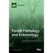 Forest Pathology and Entomology