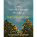 The Suicidal Thoughts Workbook: CBT Skills to Reduce Emotional Pain, Increase Hope, and Prevent Suicide