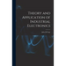 Theory and Application of Industrial Electronics