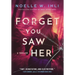 Forget You Saw Her: A standalone prequel to Ask for Andrea