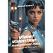Violet Valentine - Assignment Asia: The Empire of the Three Lights