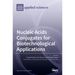Nucleic Acids Conjugates for Biotechnological Applications