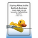 Staying Afloat in the Bathtub Business: How to Break Into and Succeed in the Refinishing Industry