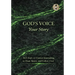 God's Voice Your Story: 365 Days of Guided Journaling to Hear, Know, and Follow God