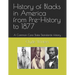 History of Blacks in America from Pre-History to 1877: A Common Core State Standards History