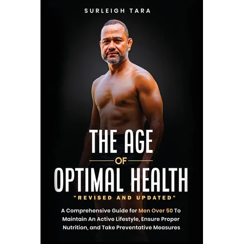 The Age of Optimal Health