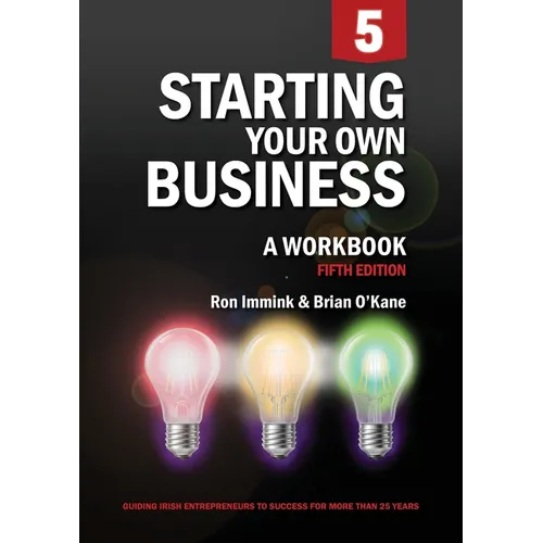 Starting Your Own Business: A Workbook (5e)