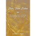 Love, Then Listen: Sharing My Son's Journey Toward His True Gender