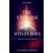 The universe & Gods Within Body