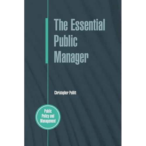 The Essential Public Manager